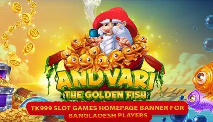 Andvari The Golden Fish slot game TK999 – win up to 5000x