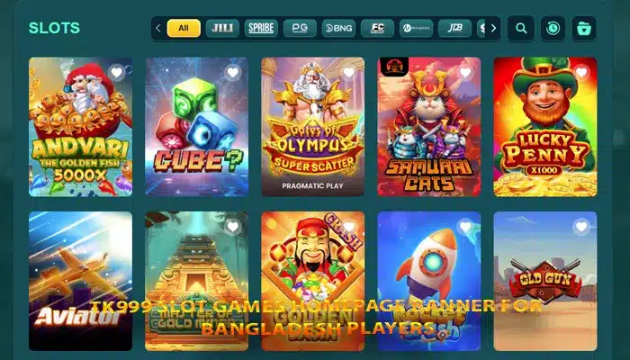 TK999 slot games homepage banner for Bangladesh players